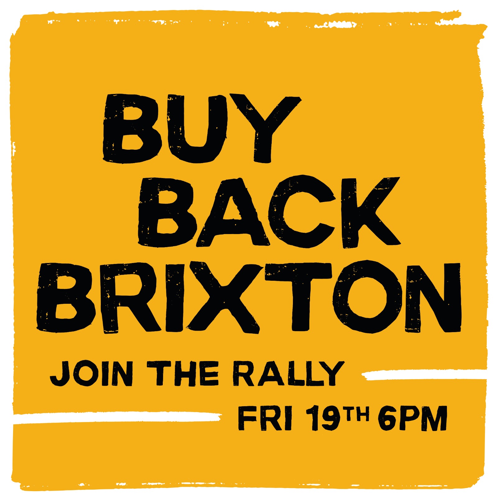 Buy Back Brixton — Join the rally, Friday 19th, 6PM